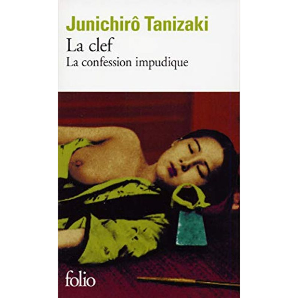 Tanizaki, Junichirô | La Clef : La Confession impudique | Livre d'occasion