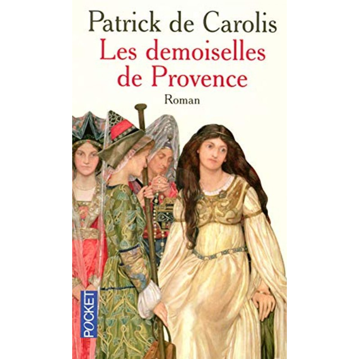 CAROLIS, PATRICK DE | DEMOISELLES DE PROVENCE | Livre d'occasion