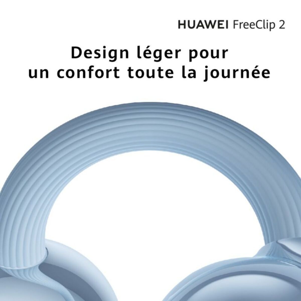 Ecouteurs HUAWEI FreeClip 2 Blanc
