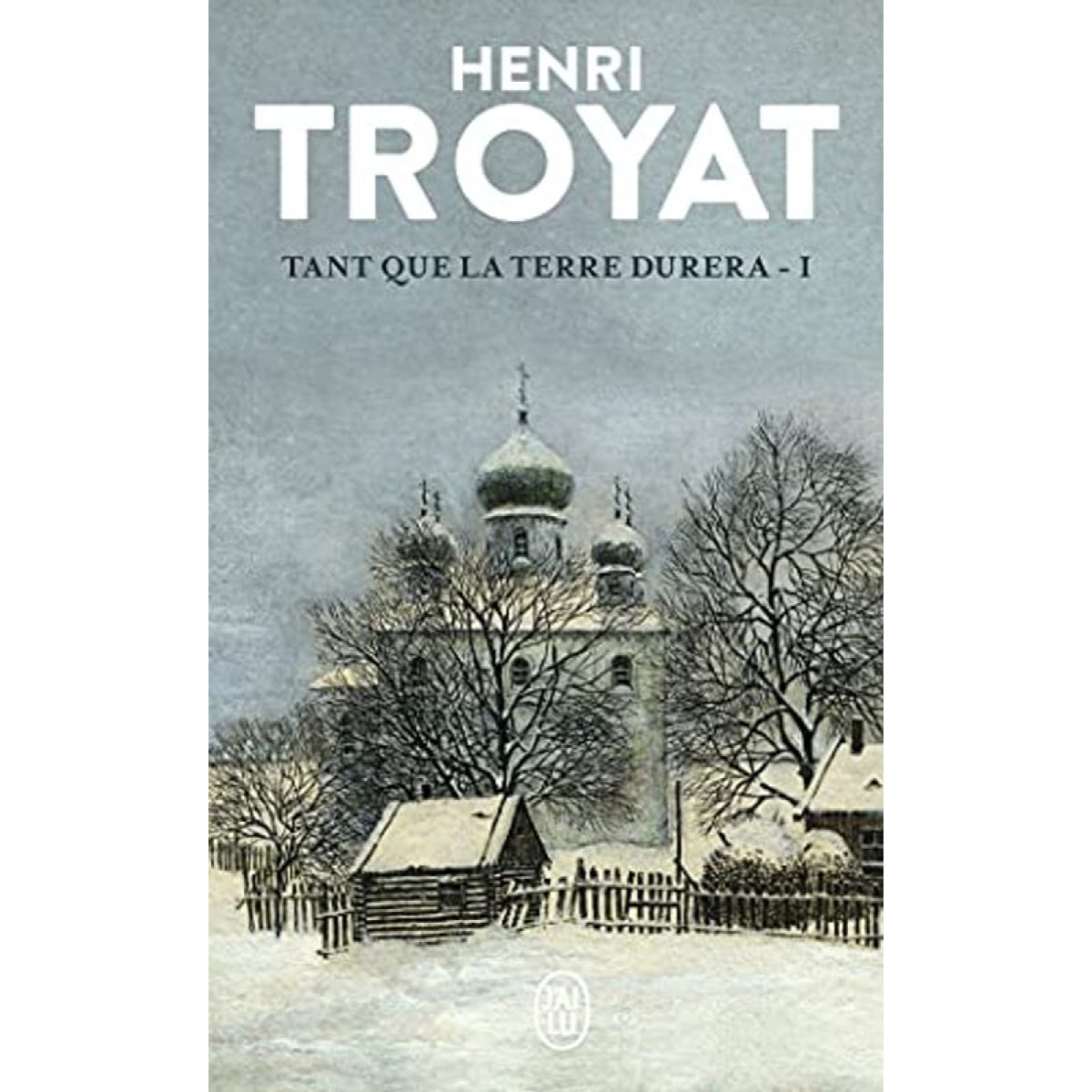 Troyat, Henri | Tant que la terre durera (1) | Livre d'occasion