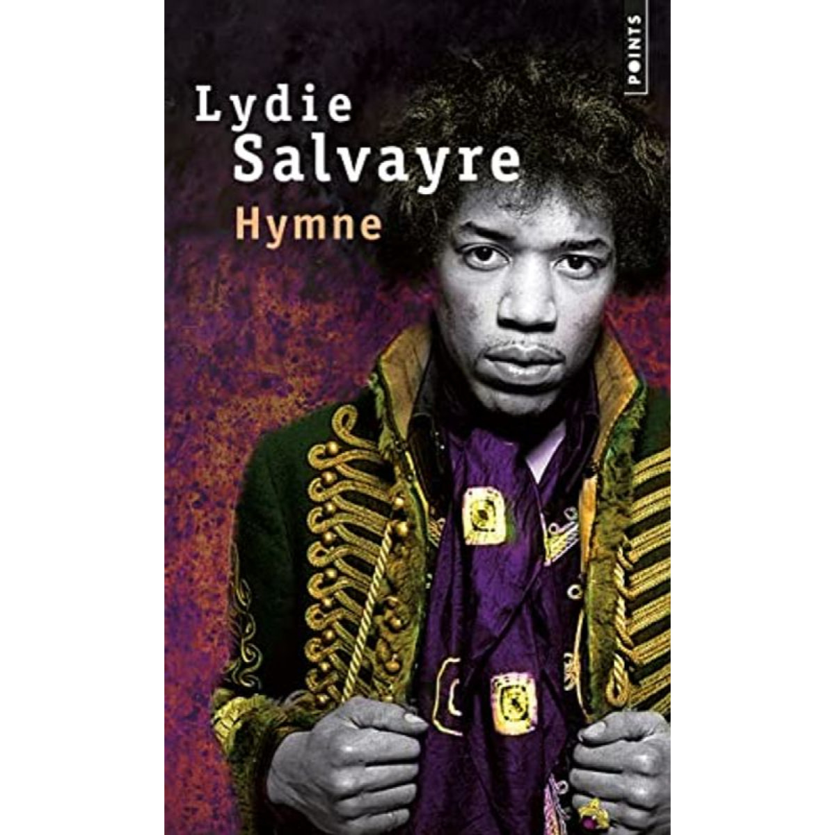 Salvayre, Lydie | Hymne | Livre d'occasion