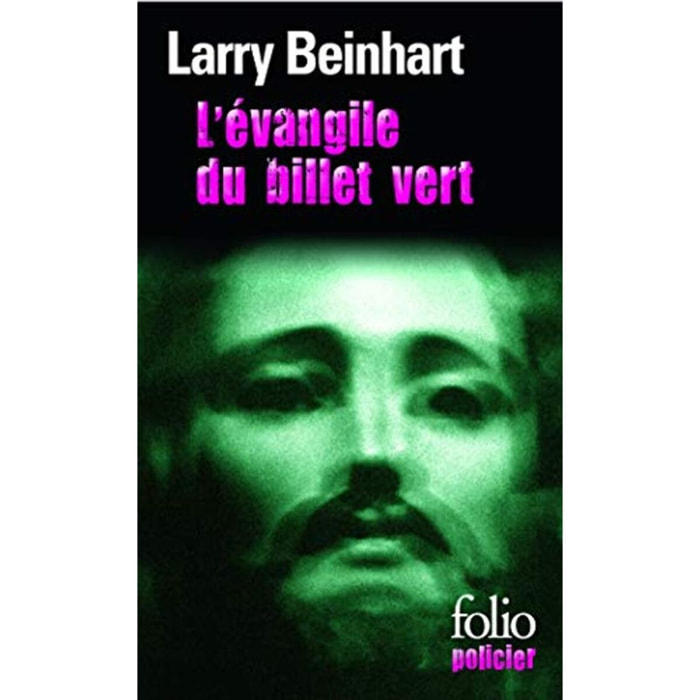 Beinhart,Larry | L'évangile du billet vert | Livre d'occasion