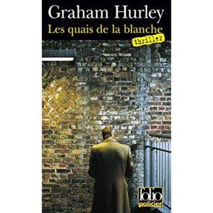 Hurley,Graham | Les quais de la blanche: Une enquête de l'inspecteur Faraday | Livre d'occasion