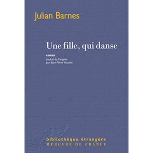 Barnes,Julian | Une fille, qui danse | Livre d'occasion