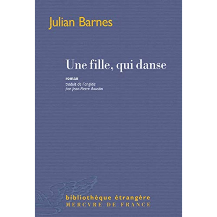 Barnes,Julian | Une fille, qui danse | Livre d'occasion