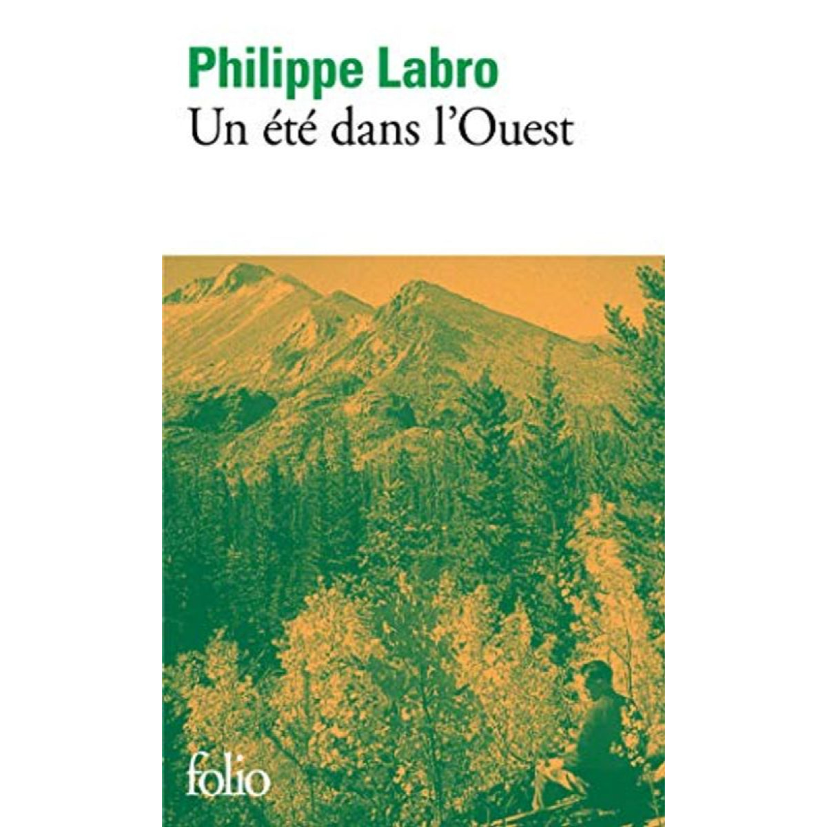 Labro,Philippe | Un été dans l'Ouest | Livre d'occasion