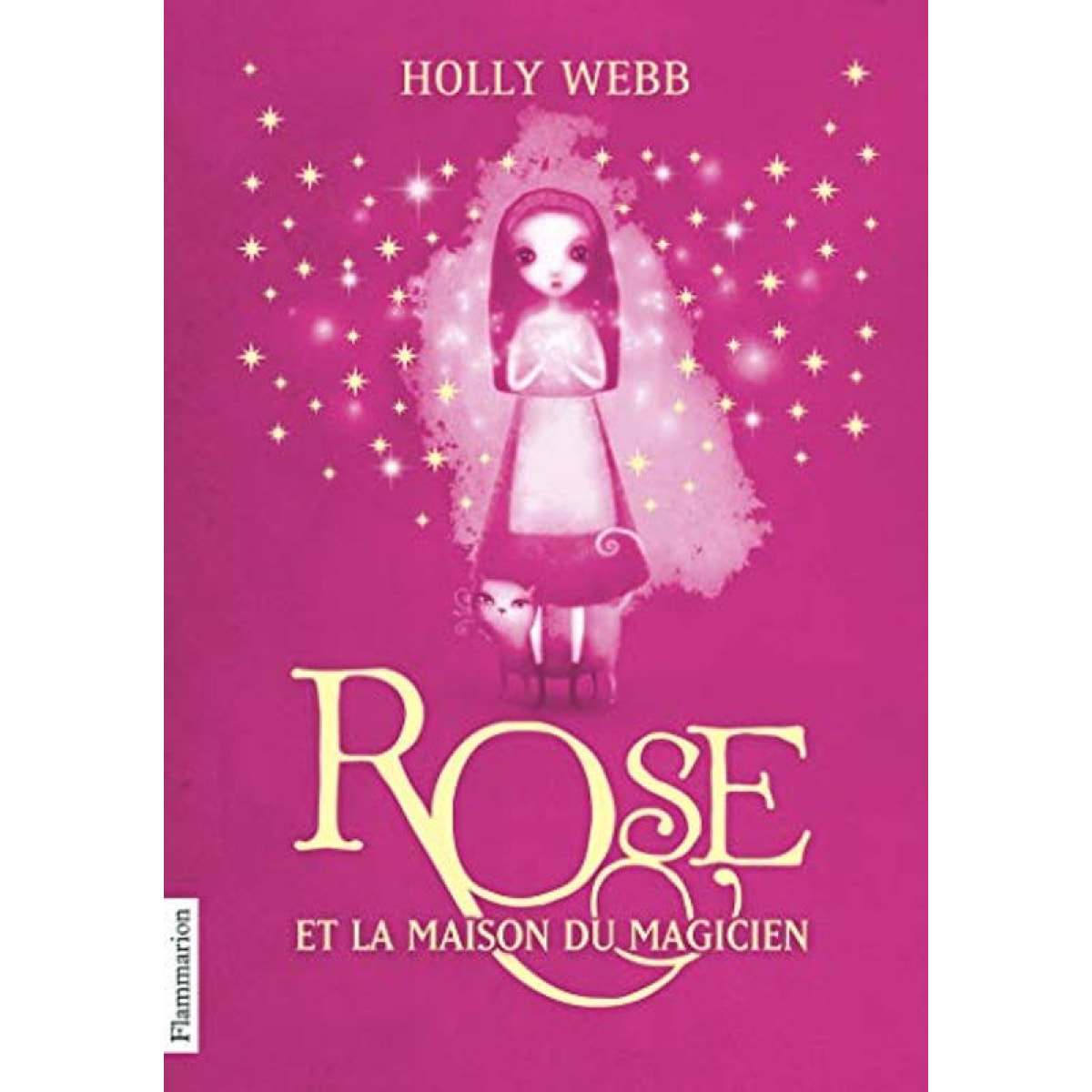 Webb, Holly | Rose: Rose et la maison du magicien (1) | Livre d'occasion