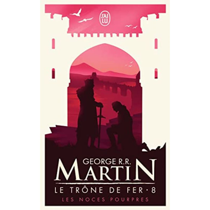 Martin, George R. R. | Le Trône de fer, tome 8 : Les Noces pourpres | Livre d'occasion