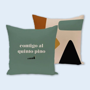 Funda Cojín "Contigo al quinto pino"