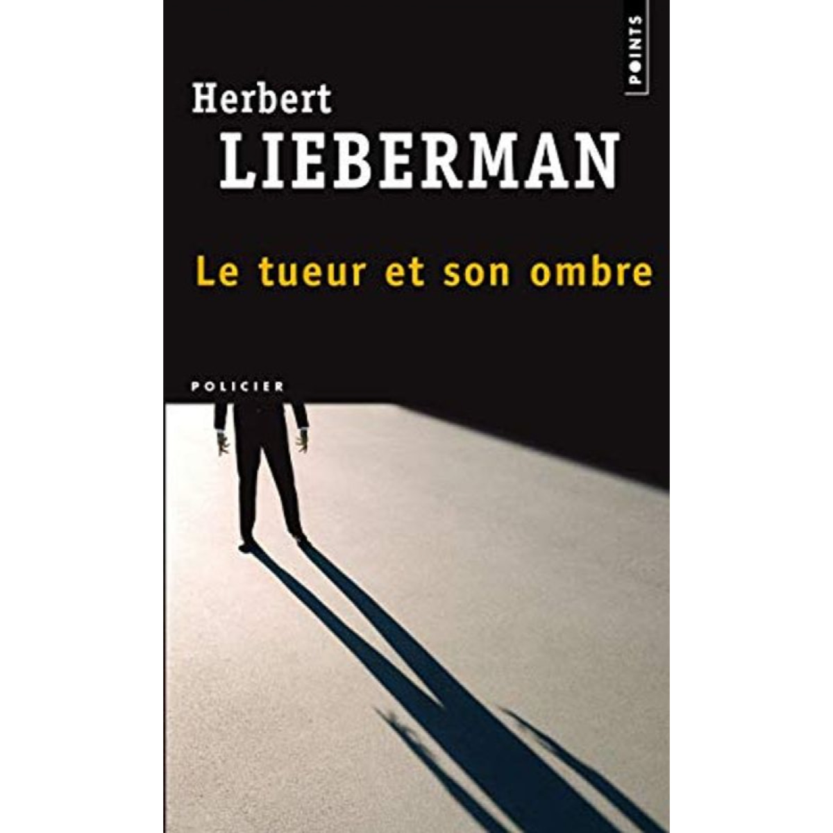 Lieberman, Herbert | Le Tueur et son ombre | Livre d'occasion