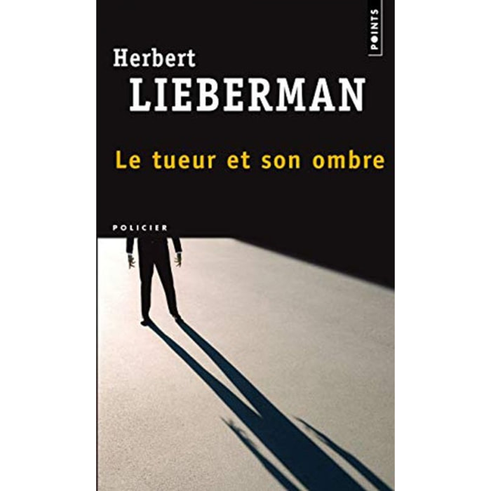 Lieberman, Herbert | Le Tueur et son ombre | Livre d'occasion