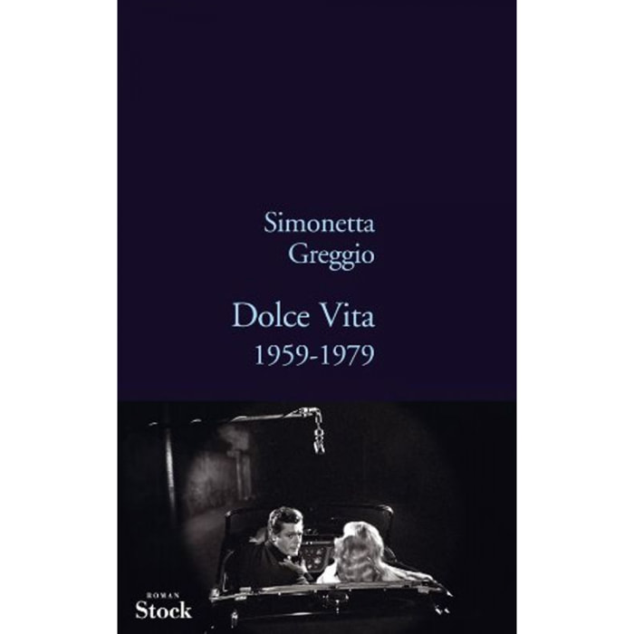 Greggio, Simonetta | DOLCE VITA 1959-1979: 1959-1979 | Livre d'occasion