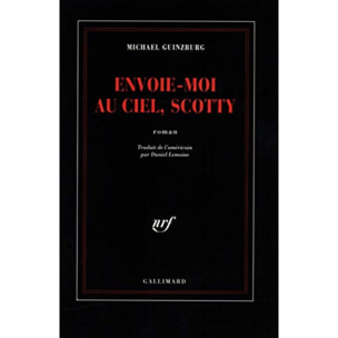 Guinzburg,Michael | Envoie-moi au ciel, Scotty | Livre d'occasion
