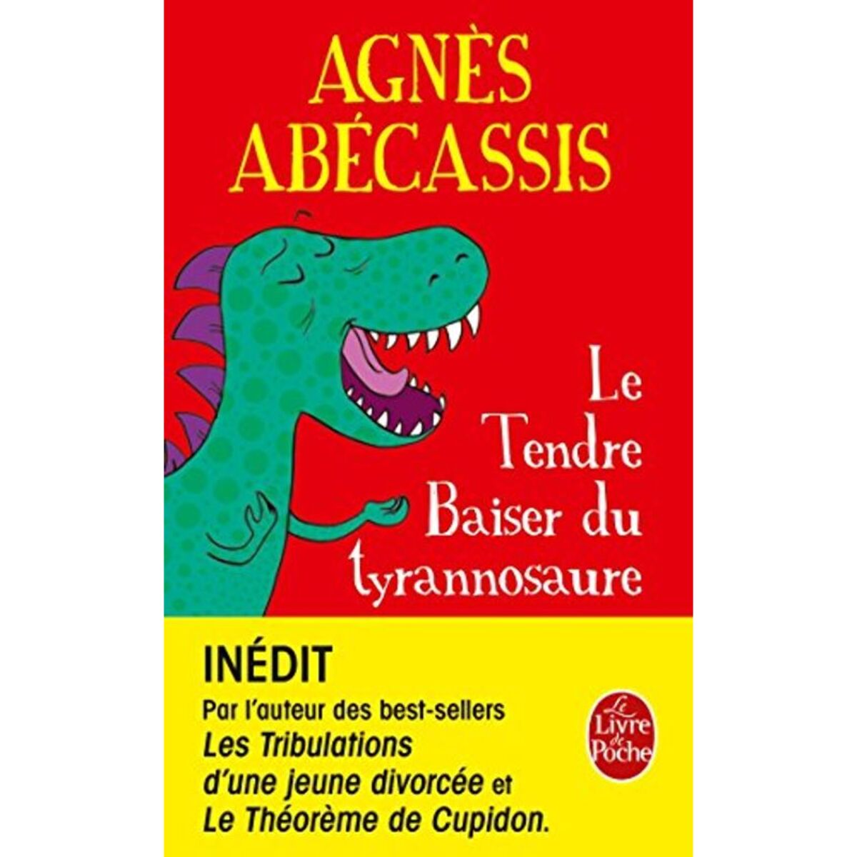 Abécassis, Agnès | Le Tendre baiser du Tyrannosaure | Livre d'occasion