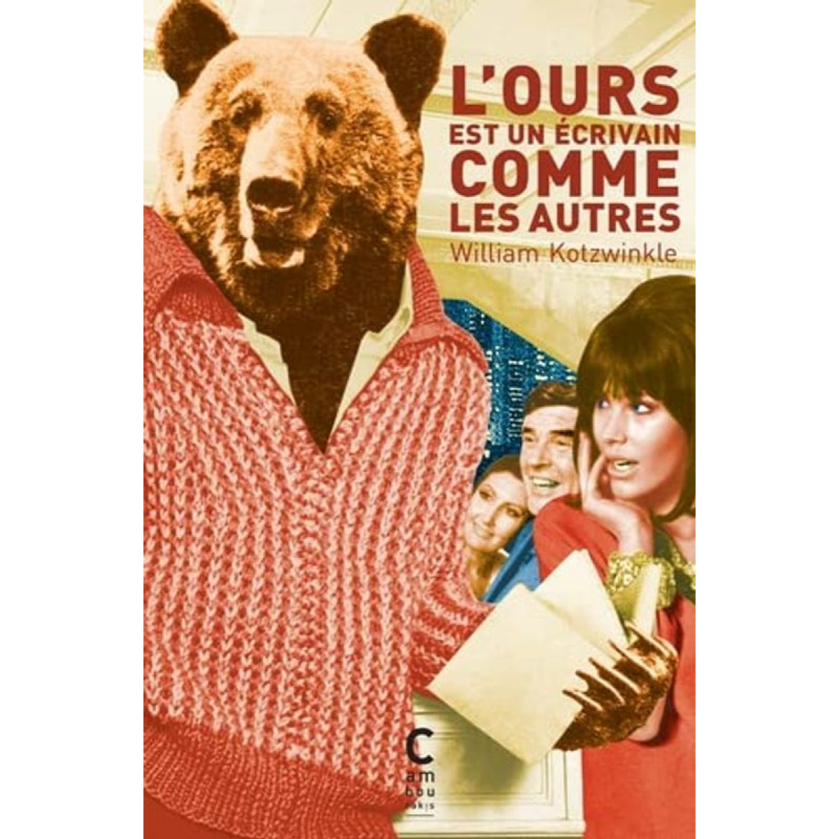 Kotzwinkle, William | L'ours est un écrivain... (collector) | Livre d'occasion