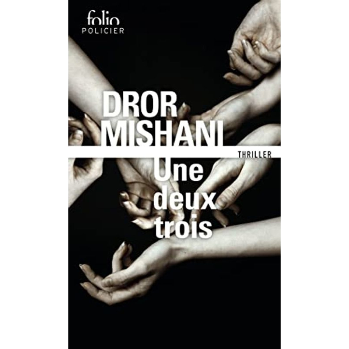 Mishani,Dror | Une deux trois | Livre d'occasion