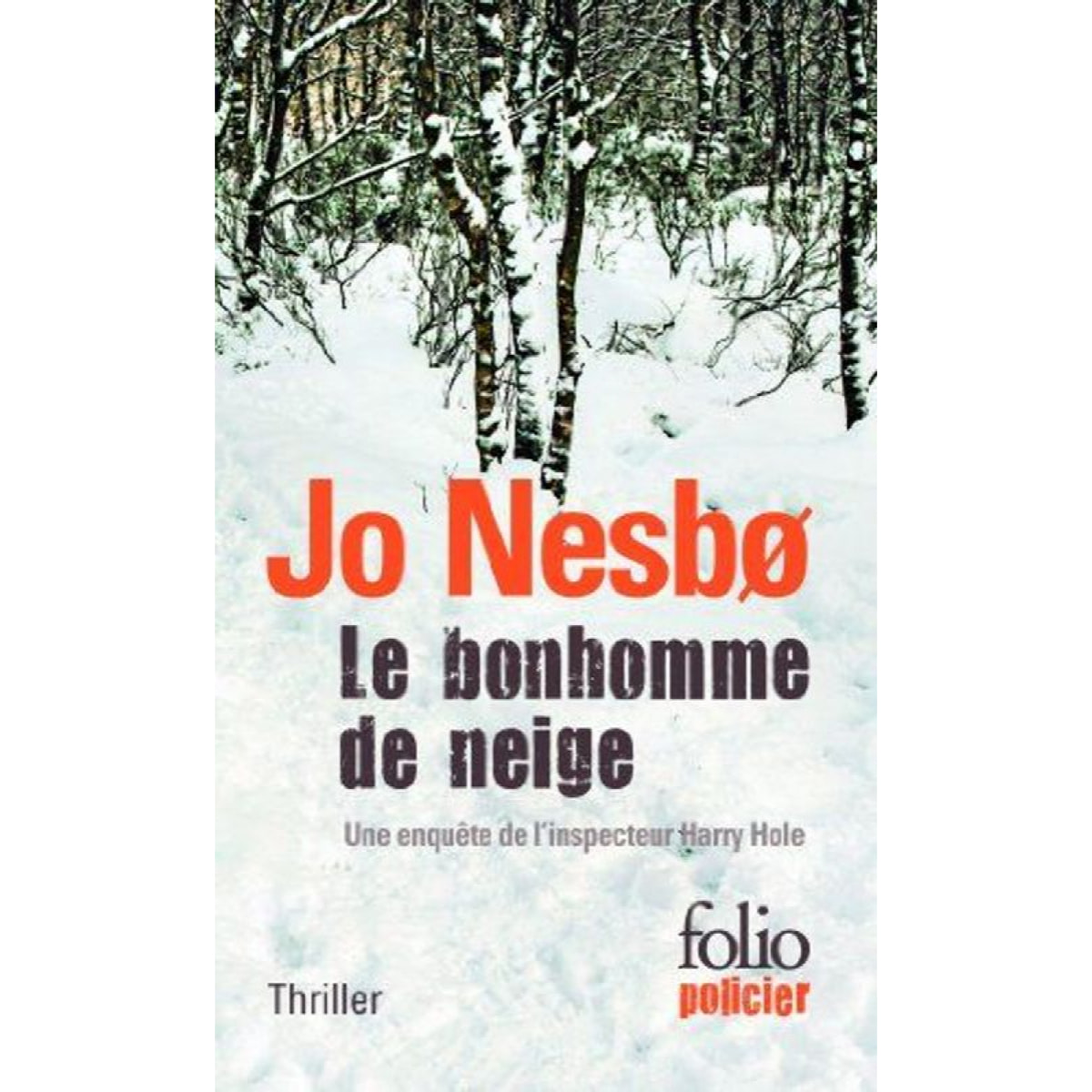 Nesbø,Jo | Le bonhomme de neige: Une enquête de l'inspecteur Harry Hole | Livre d'occasion