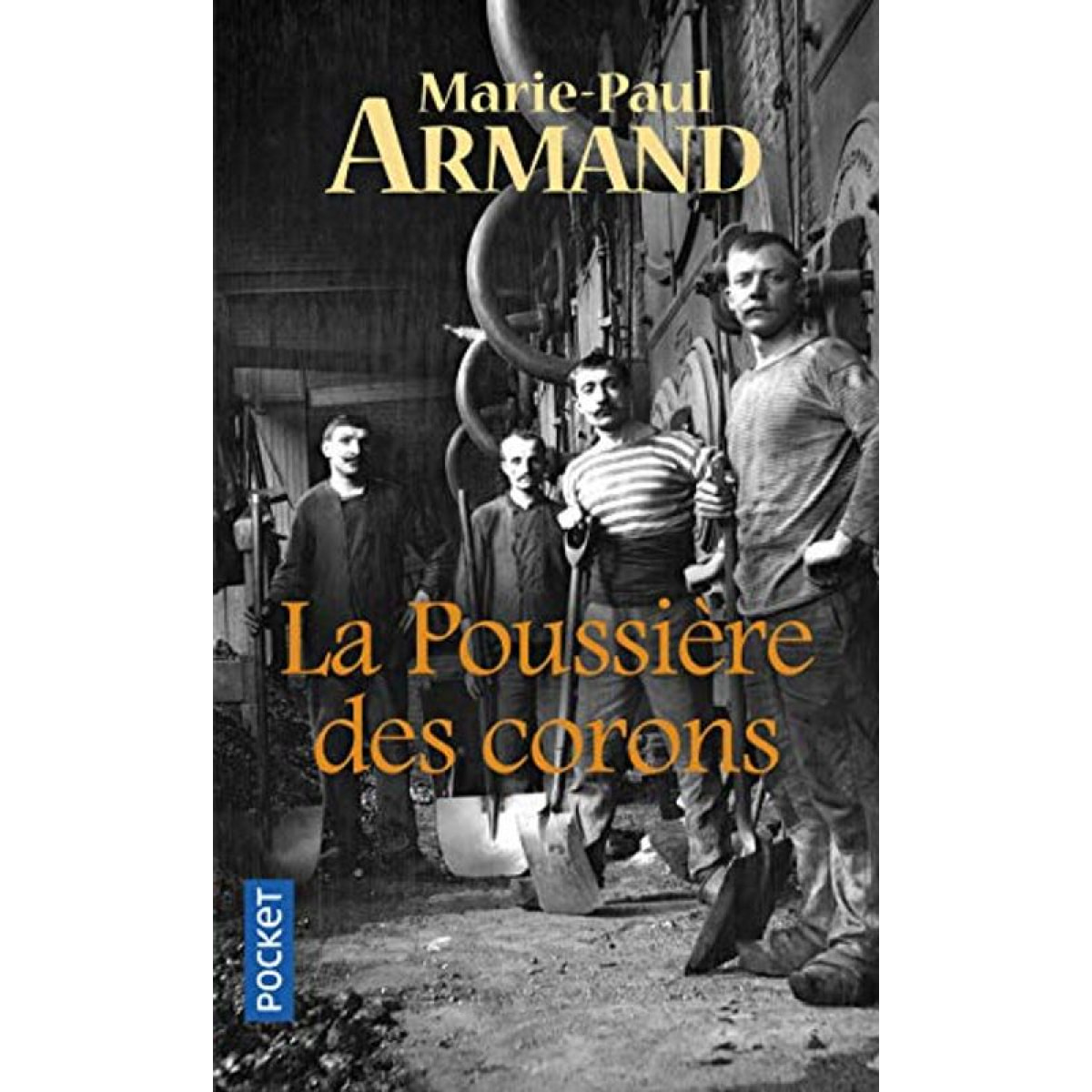 Armand, Marie-Paul | La Poussière des corons | Livre d'occasion