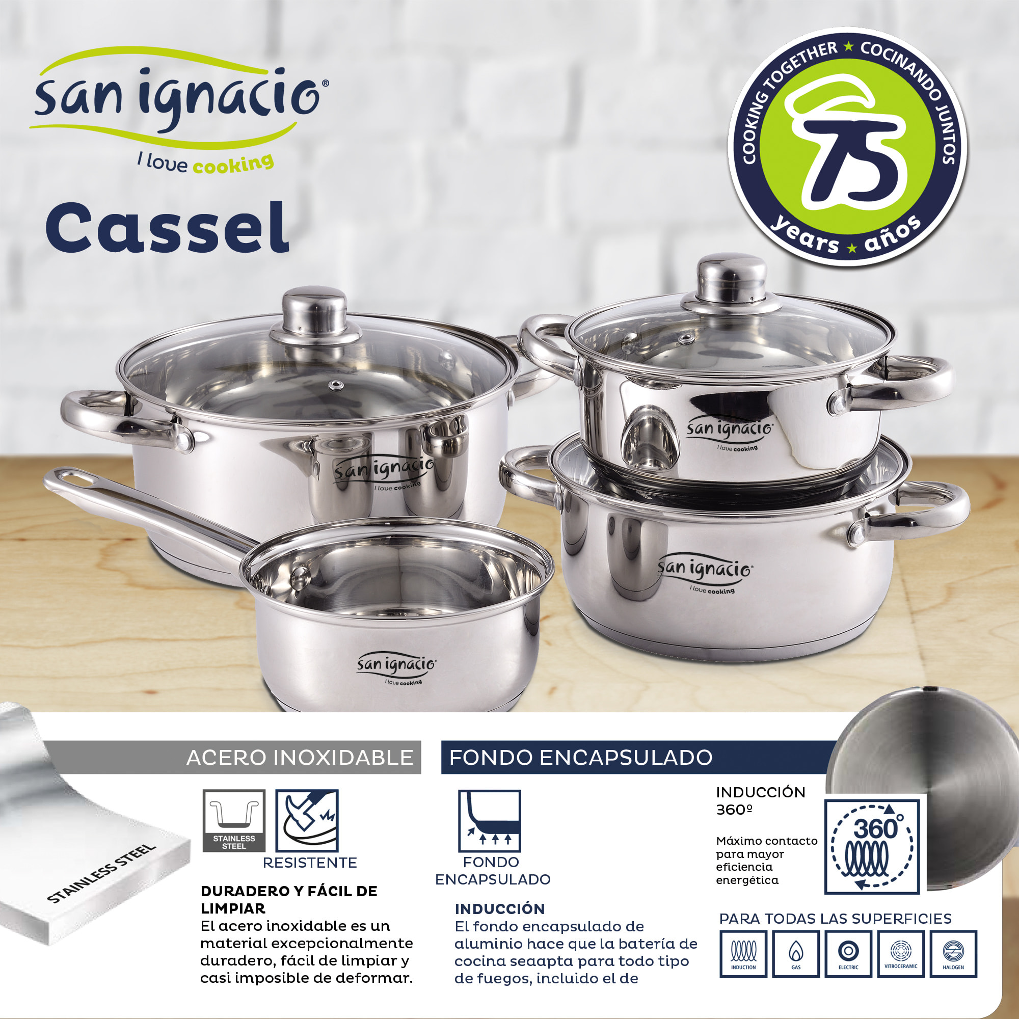 Bateria 7pcs +  3 sartenes de San Ignacio