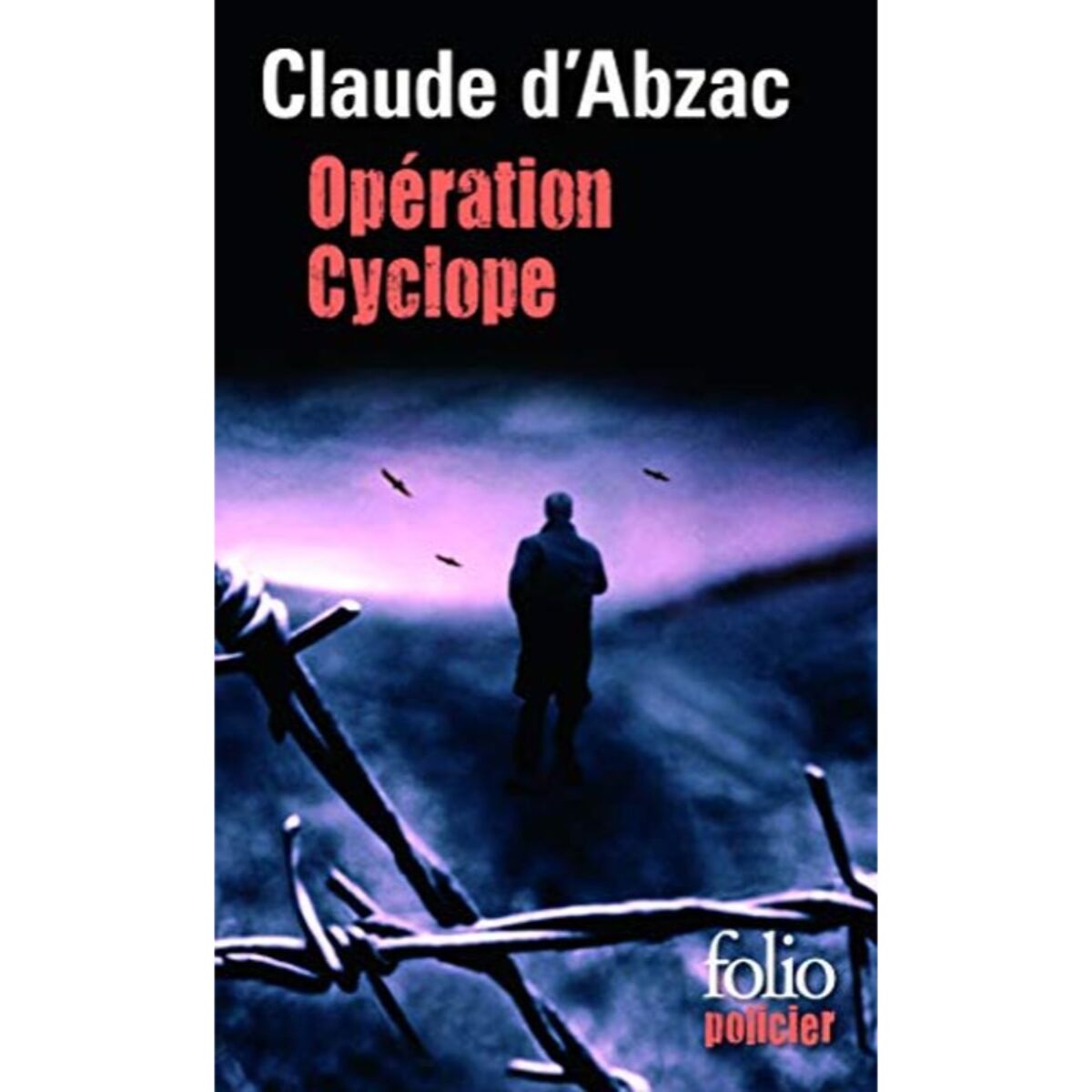 Abzac,Claude d' | Opération Cyclope: Une enquête du colonel Lanvaux | Livre d'occasion