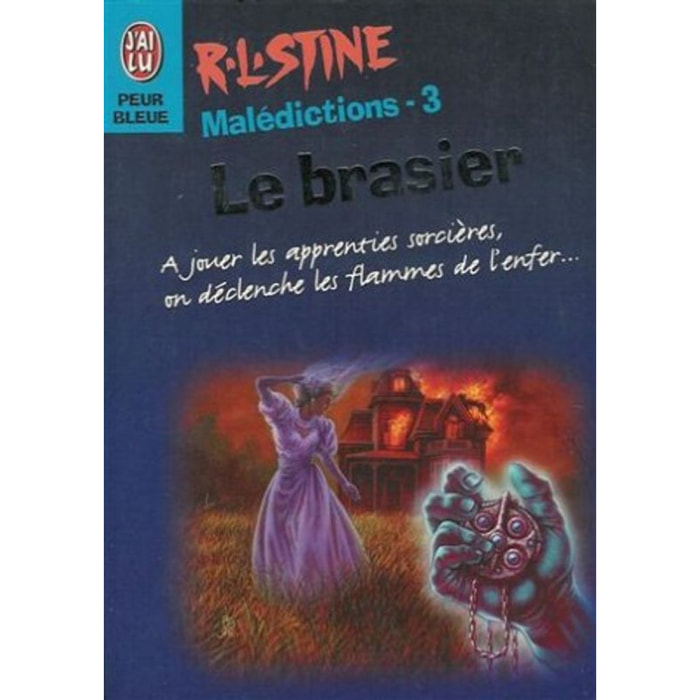 R. L. (Robert Lawrence) Stine | Maledictions 3 - Le brasier | Livre d'occasion