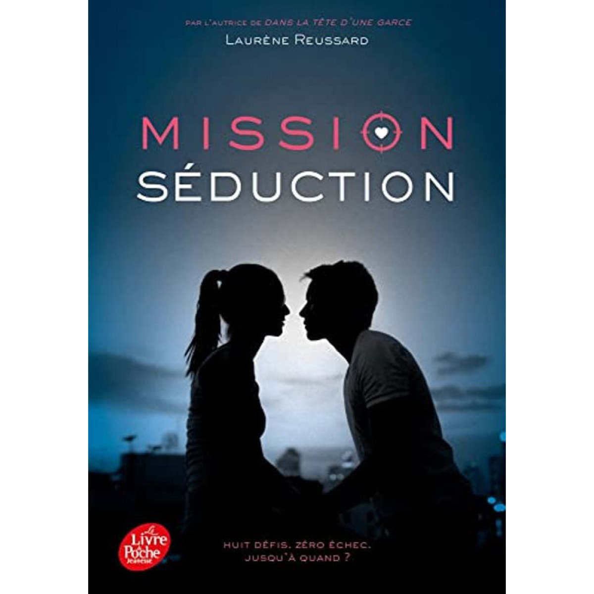 Reussard, Laurène | Mission Séduction | Livre d'occasion