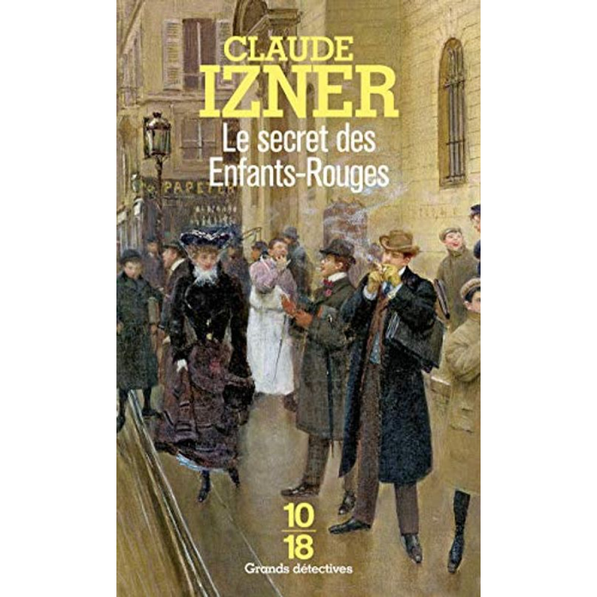 Izner, Claude | Le Secret des Enfants-Rouges | Livre d'occasion