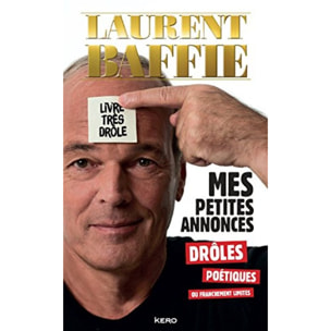 Baffie, Laurent | Mes petites annonces drôles, poétiques ou franchement limites | Livre d'occasion