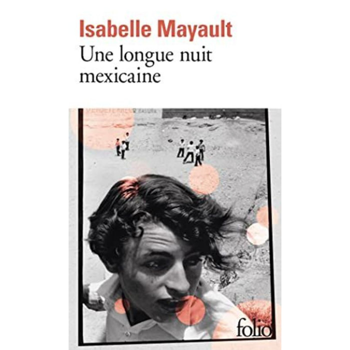 Mayault, Isabelle | Une longue nuit mexicaine | Livre d'occasion