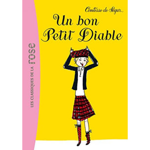 Ségur (née Rostopchine), Comtesse Sophie de | La Comtesse de Ségur 13 - Un bon petit diable | Livre d'occasion