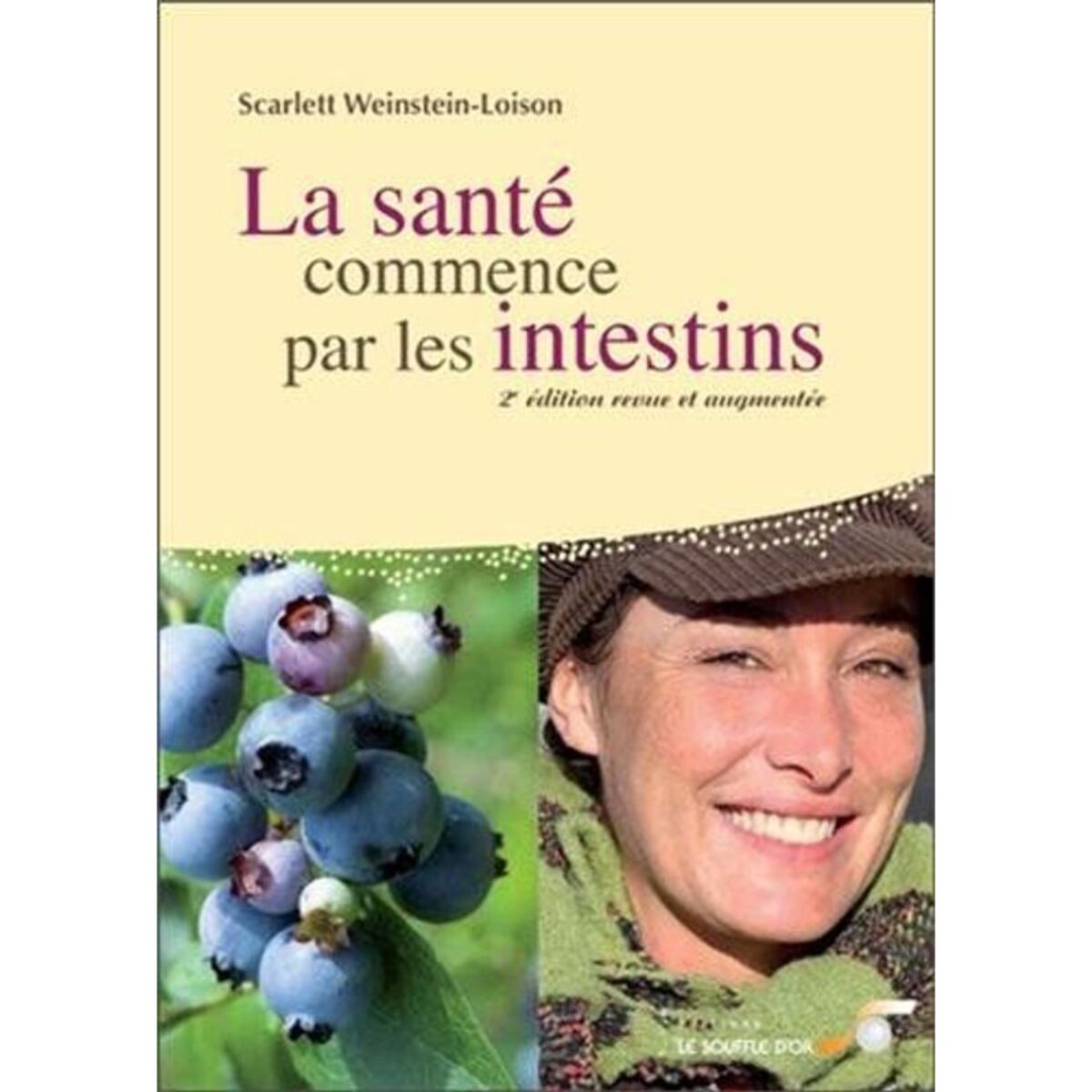 Weinstein-Loison, Scarlett | La santé commence par les intestins | Livre d'occasion