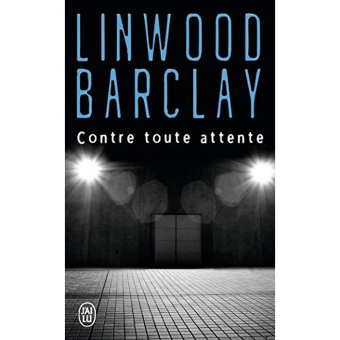 Barclay,Linwood | Contre toute attente | Livre d'occasion