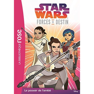 Lucasfilm | Star Wars Forces du destin 01 - Le pouvoir de l'amitié | Livre d'occasion