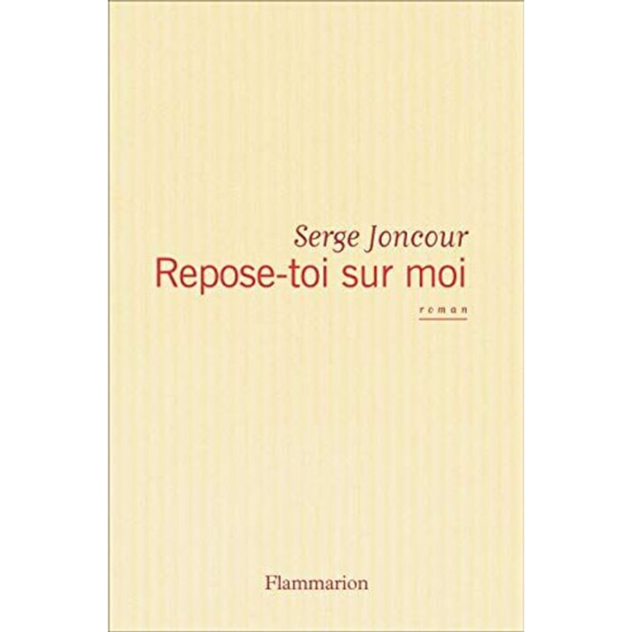 Joncour, Serge | Repose-toi sur moi - Prix Interallié 2016 | Livre d'occasion
