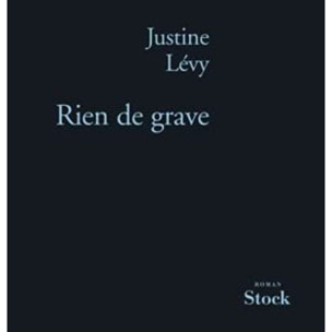 Lévy, Justine | RIEN DE GRAVE | Livre d'occasion