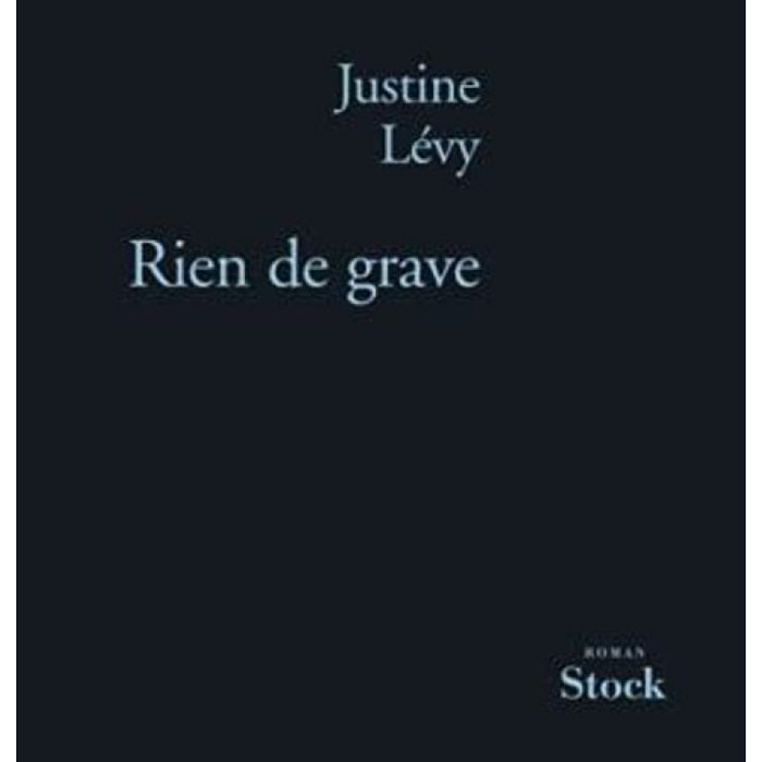Lévy, Justine | RIEN DE GRAVE | Livre d'occasion