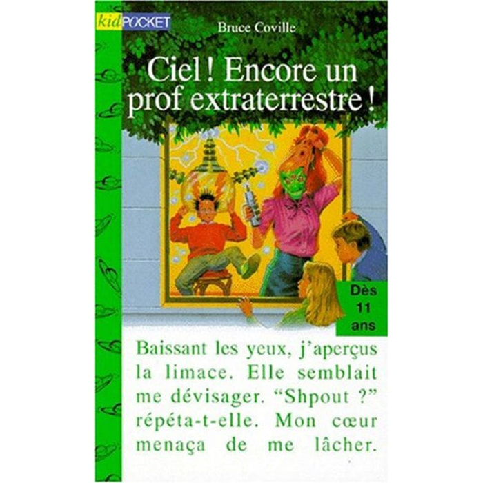 Coville, Bruce | Ciel ! encore un prof extraterrestre ! | Livre d'occasion