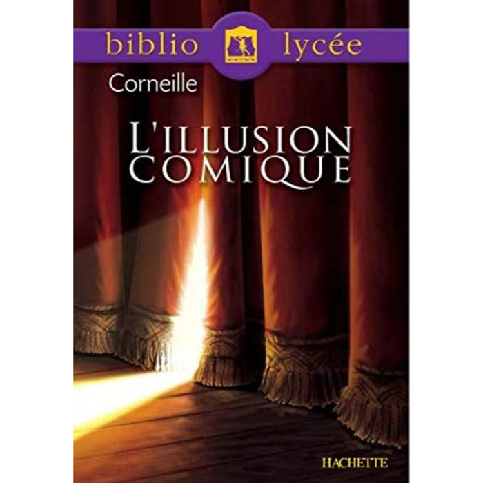 Corneille, Pierre | L'illusion comique (Livre de l'élève) | Livre d'occasion