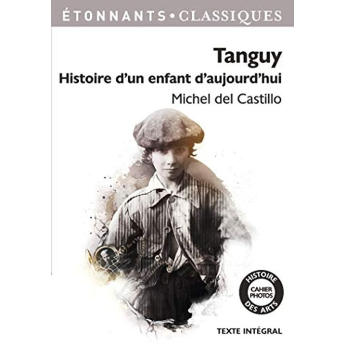 Del Castillo, Michel | Tanguy: HISTOIRE D'UN ENFANT D'AUJOURD'HUI | Livre d'occasion