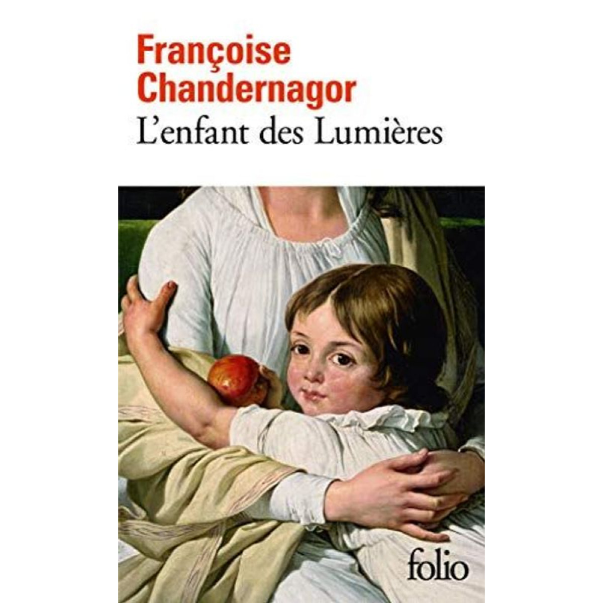 Chandernagor, Françoise | L'enfant des Lumières | Livre d'occasion
