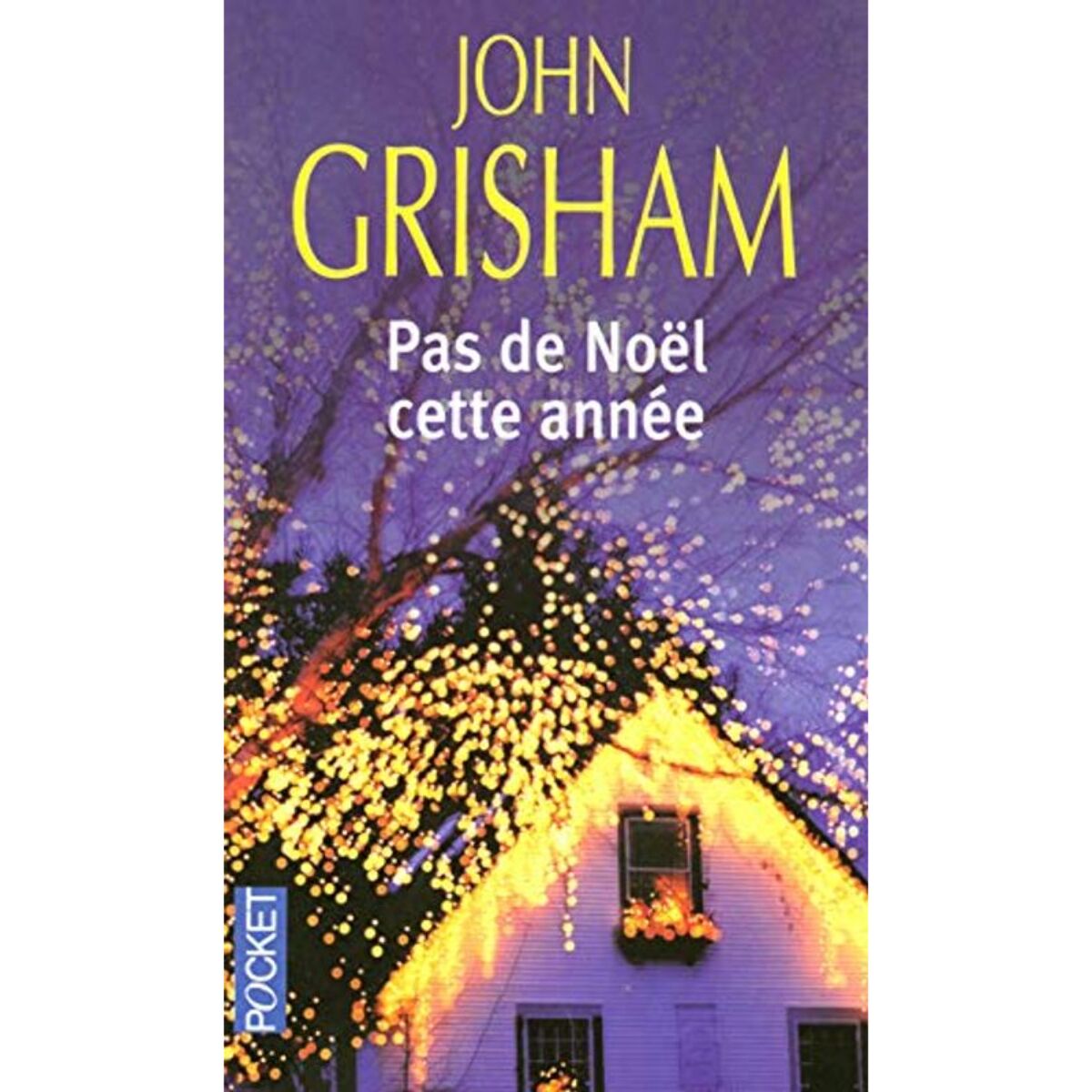 GRISHAM, JOHN | PAS DE NOEL CETTE ANNEE | Livre d'occasion