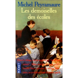 Peyramaure, Michel | Les Demoiselles des écoles | Livre d'occasion