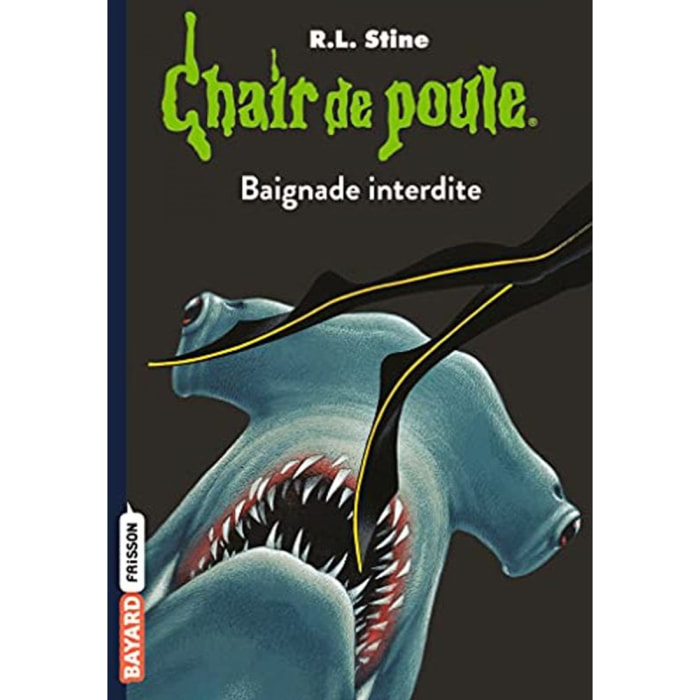 Stine, R.L | Chair de poule , Tome 07: Baignade interdite | Livre d'occasion