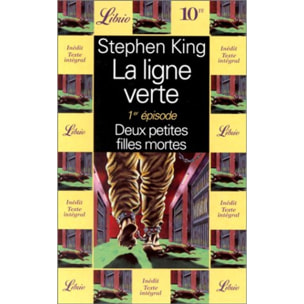 Stephen King | La Ligne verte, tome 1 : Deux petites filles mortes | Livre d'occasion