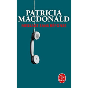 Mac Donald, Patricia | Message sans réponse | Livre d'occasion