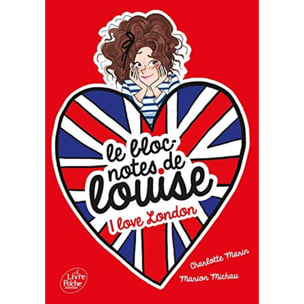 Marin, Charlotte | Le bloc-notes de Louise - Tome 3: I love London | Livre d'occasion