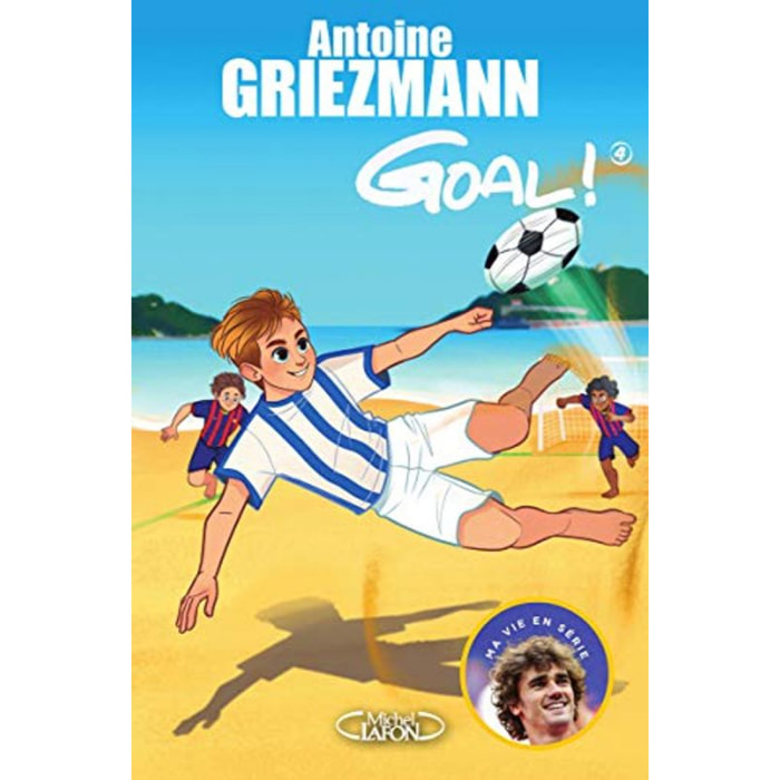 Griezmann, Antoine | Goal ! - tome 4 Dans la cour des grands (4) | Livre d'occasion