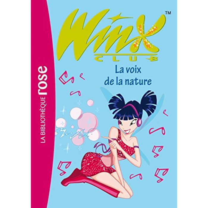 Marvaud, Sophie | Winx Club 04 - La voix de la nature | Livre d'occasion