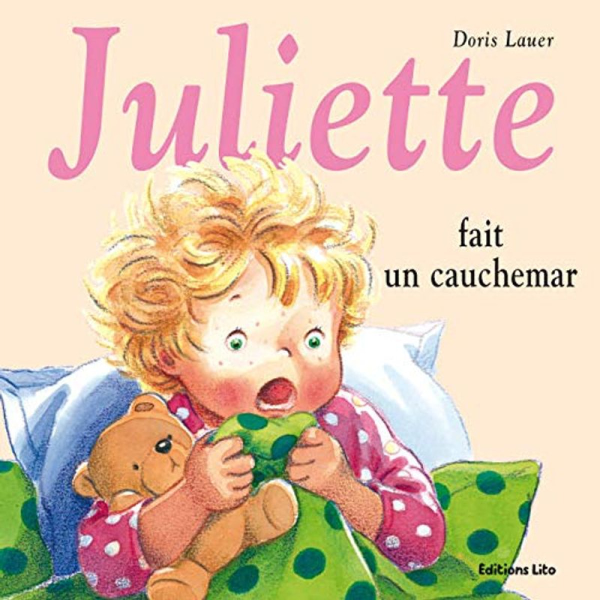 Lauer, Doris | Juliette fait un cauchemar | Livre d'occasion