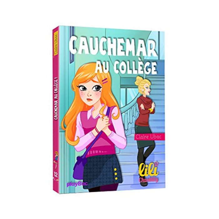 Ubac, Claire | Cauchemar au collège ! | Livre d'occasion